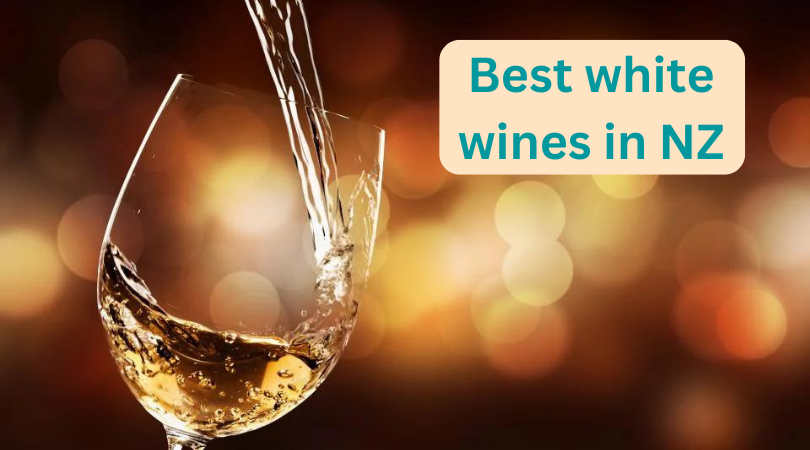 Best white wines in NZ