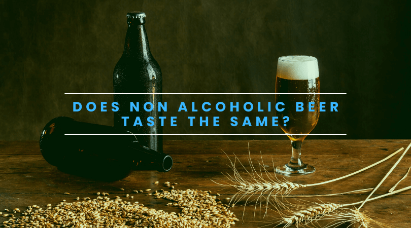 Does Non Alcoholic Beer Taste The Same?